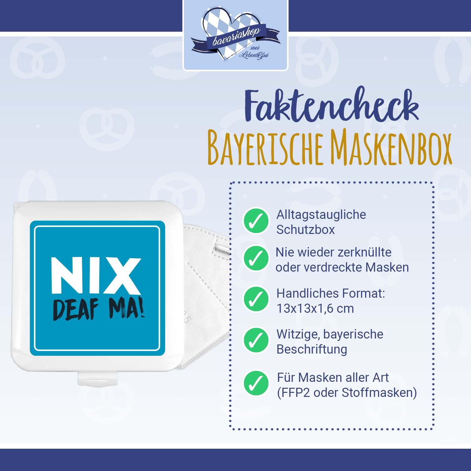 Maskenbox "Nix deaf ma" - bavariashop - mei LebensGfui