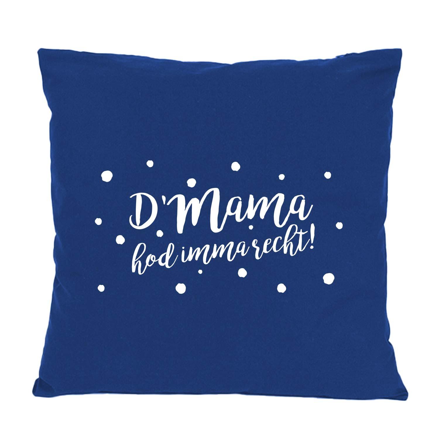 Quadratisches Kissen "D'Mama hod imma recht" in Dunkelblau mit weißem Schriftzug und Punkten, dekoratives Geschenk.