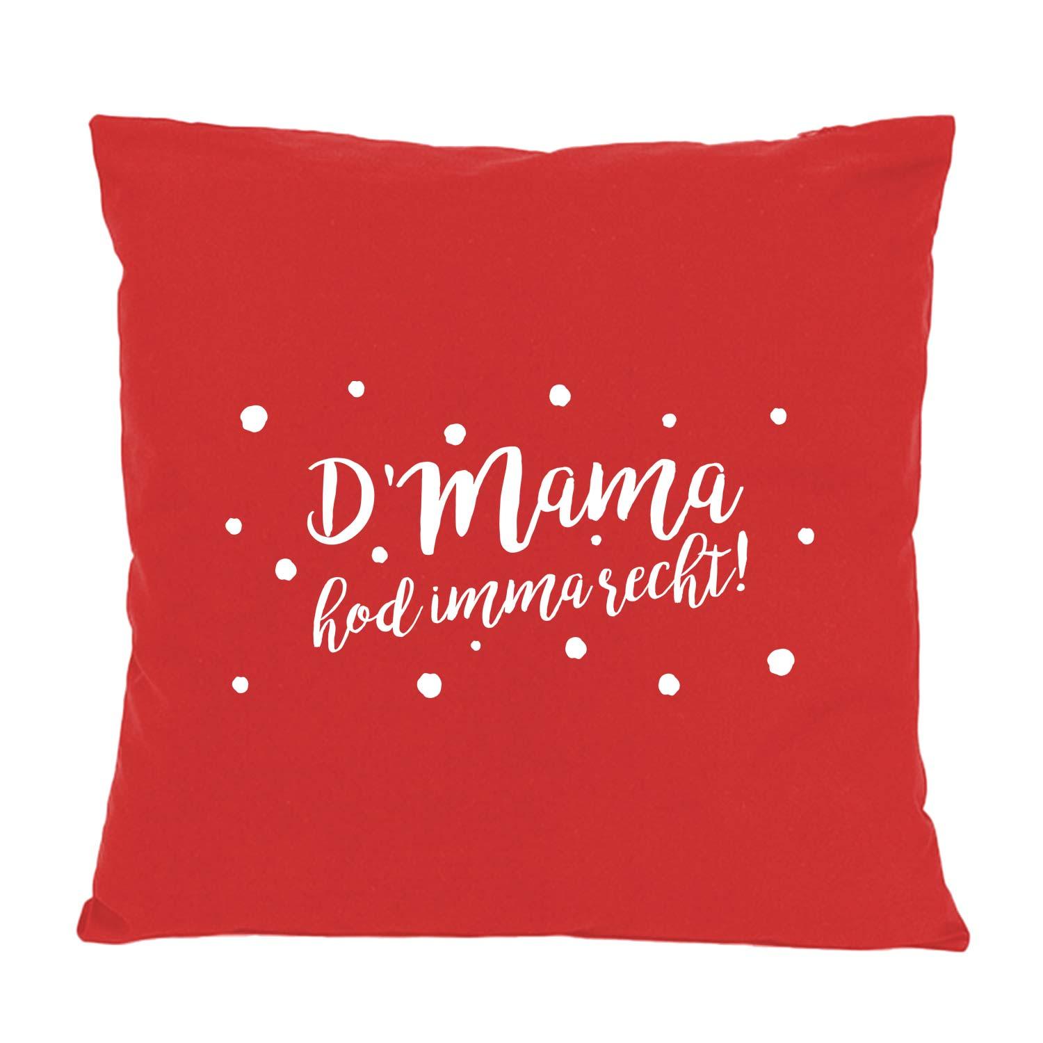 Rotes Kissen D'Mama hod imma recht mit weißem Spruch und kleinen Punkten, Geschenkidee für Mütter.