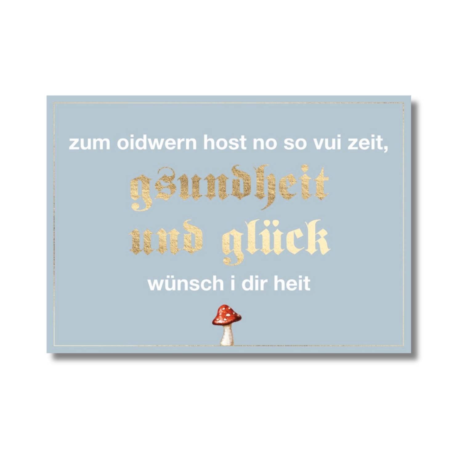 Glückwunschkarte "Zum Oidwern..."