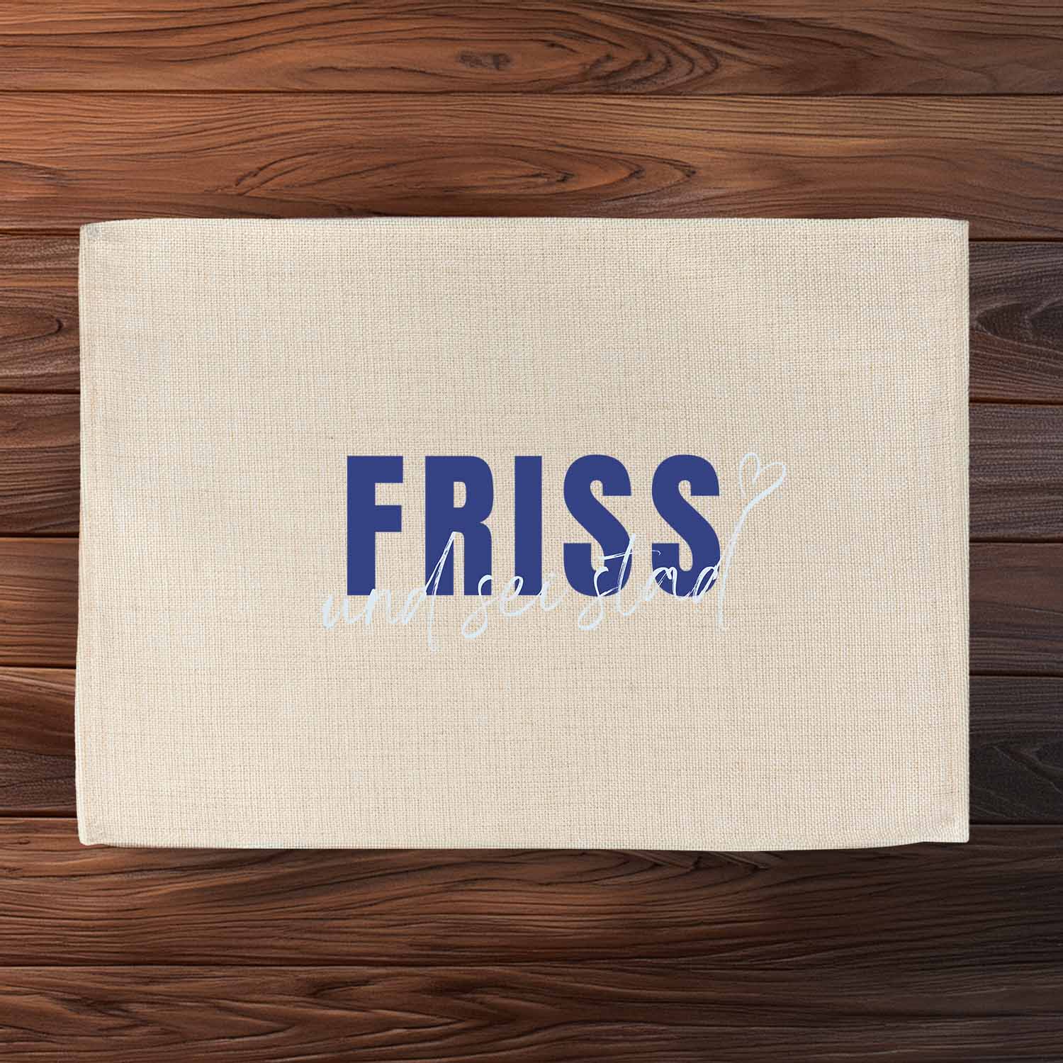 Abwaschbares Tischset mit bayerischem Schriftzug "Friss und sei stad" im Jute-Look, rechteckig, ca. 40,5 × 30,5 cm.