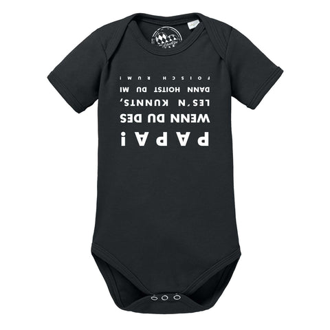 Schwarzer Baby Body "falsch rum" mit lustigem, kopfstehendem Spruch in Weiss für Papas