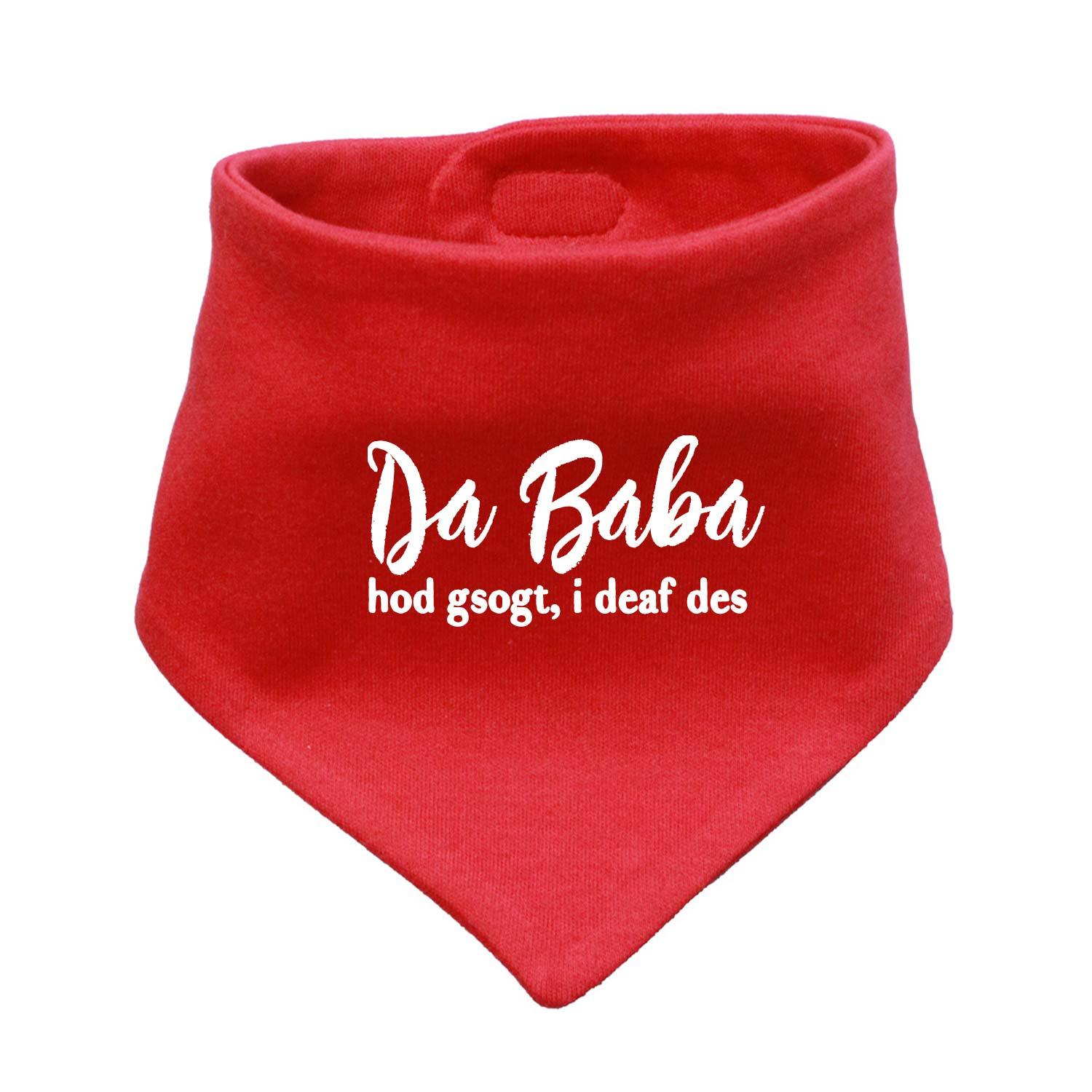 Babyhalstuch "Baba sogt, i deaf des!" - bavariashop - mei LebensGfui