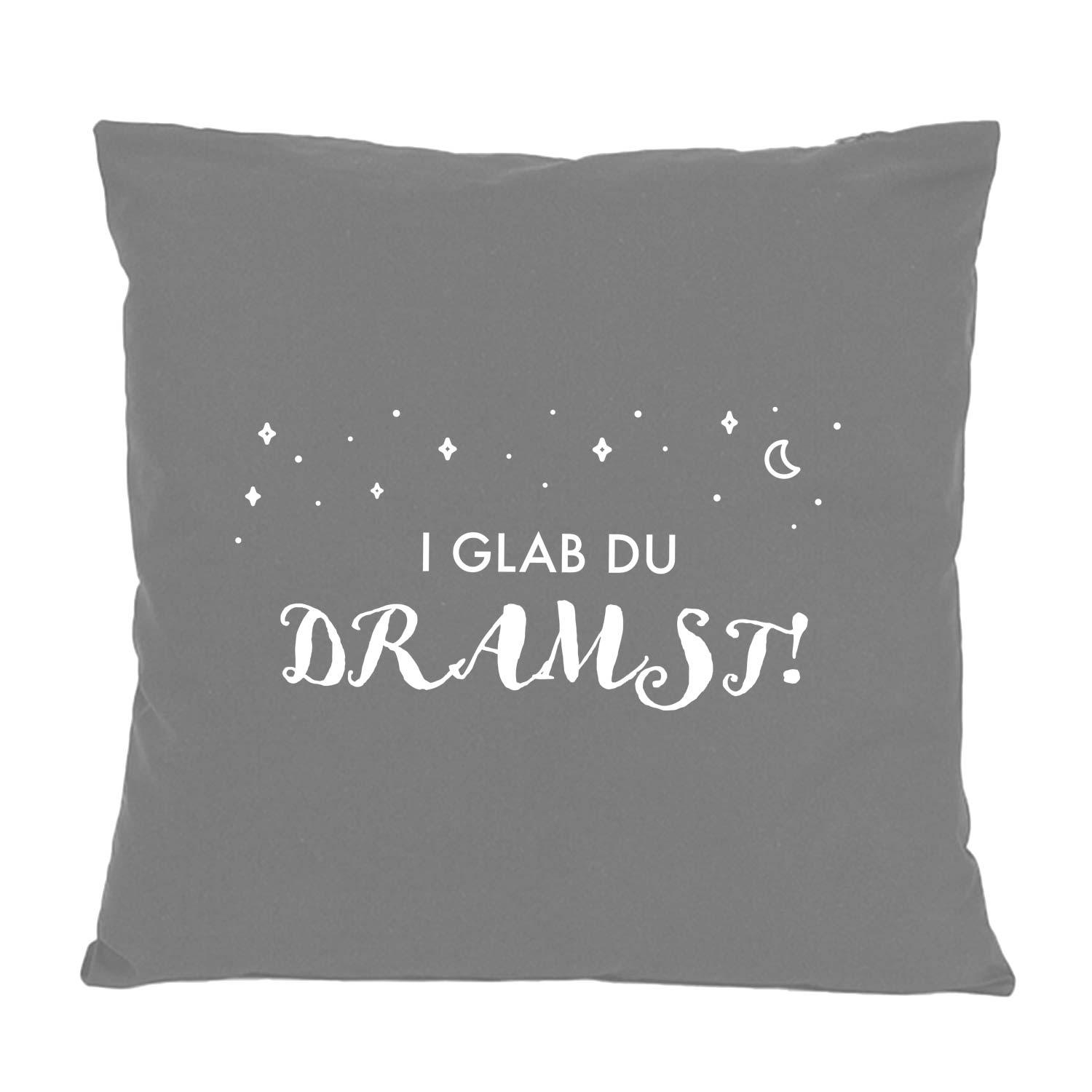 Graues Kissen "I glab du dramst!" mit weißem Spruch und Sternen, perfekt für Schlafzimmerdeko.