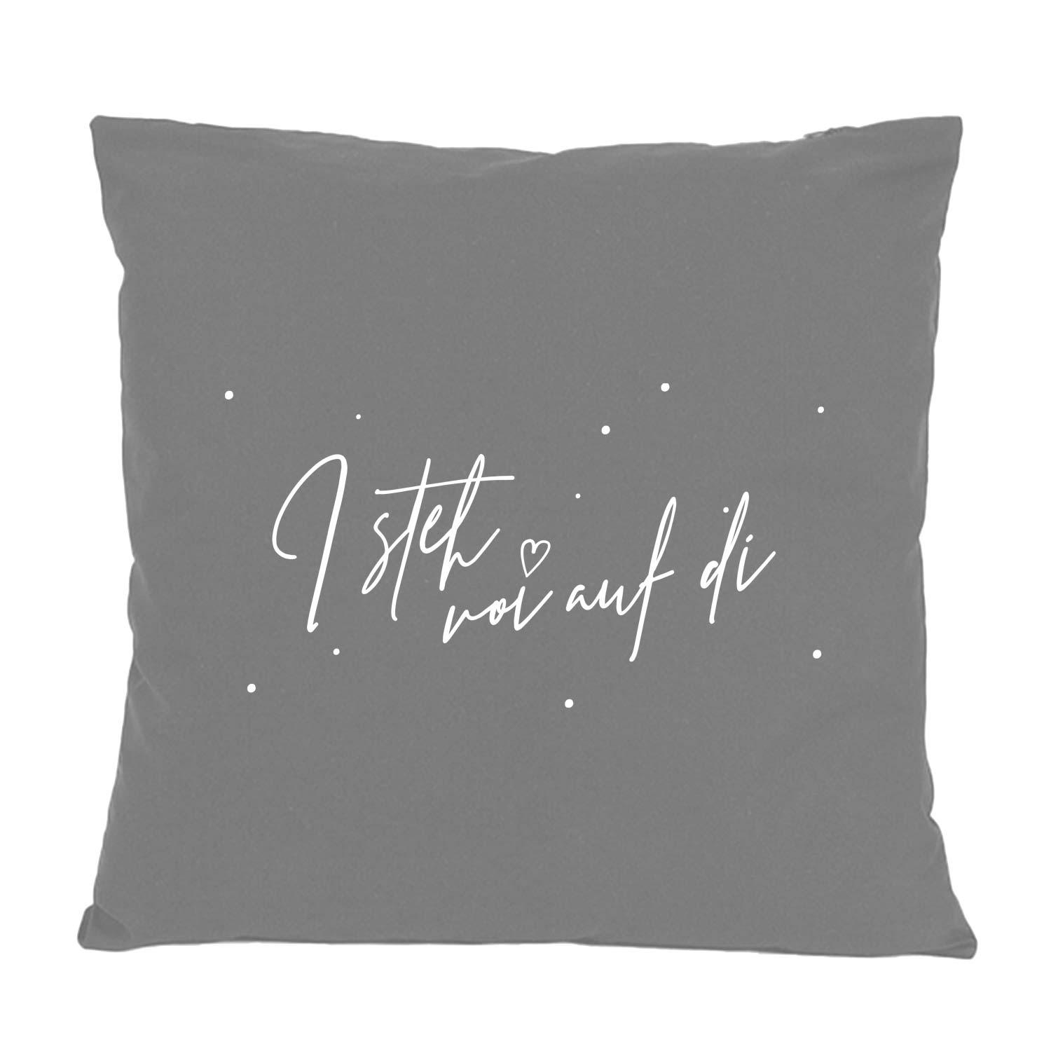 Graues Kissen I steh voi... mit weißem Schriftzug und Herzsymbol, Dekokissen mit Botschaft für Zuhause