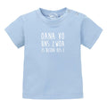 Baby T-Shirt "Bleda ois i!"