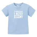Baby T-Shirt "I bstei Essn…"