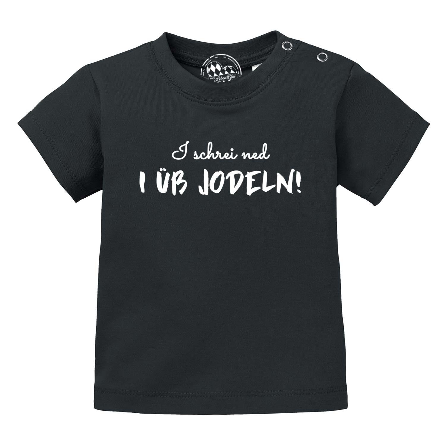 Schwarzes Baby T-Shirt "I üb jodeln" mit weißem Spruch und praktischen Druckknöpfen an der Schulter.