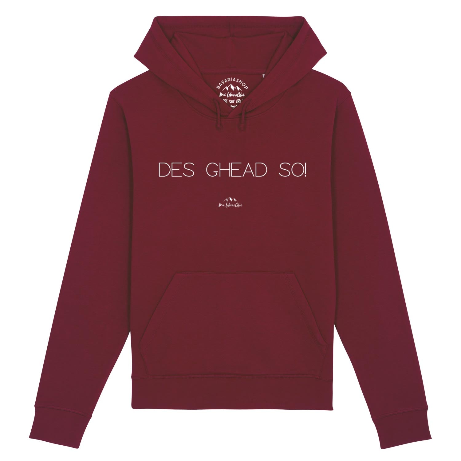 Damen Hoodie mit Frontprint „Des ghead so!“, Kapuze mit Kordelzug, Kängurutasche, weinrot, Bio-Baumwollmix.