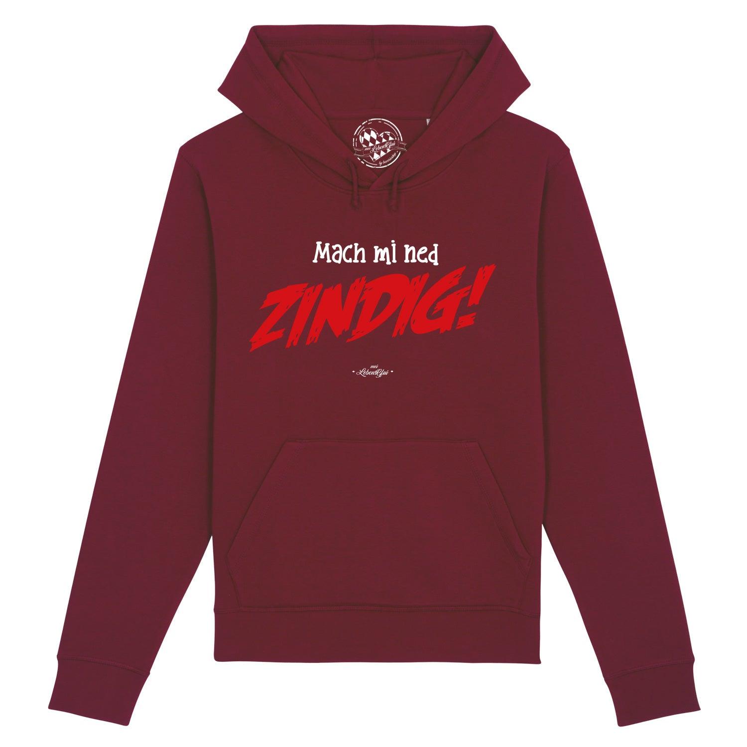 Damen Hoodie in Dunkelblau mit weißem Front-Schriftzug "Mach mi ned zindig!" aus Bio-Baumwolle und recyceltem Polyester.