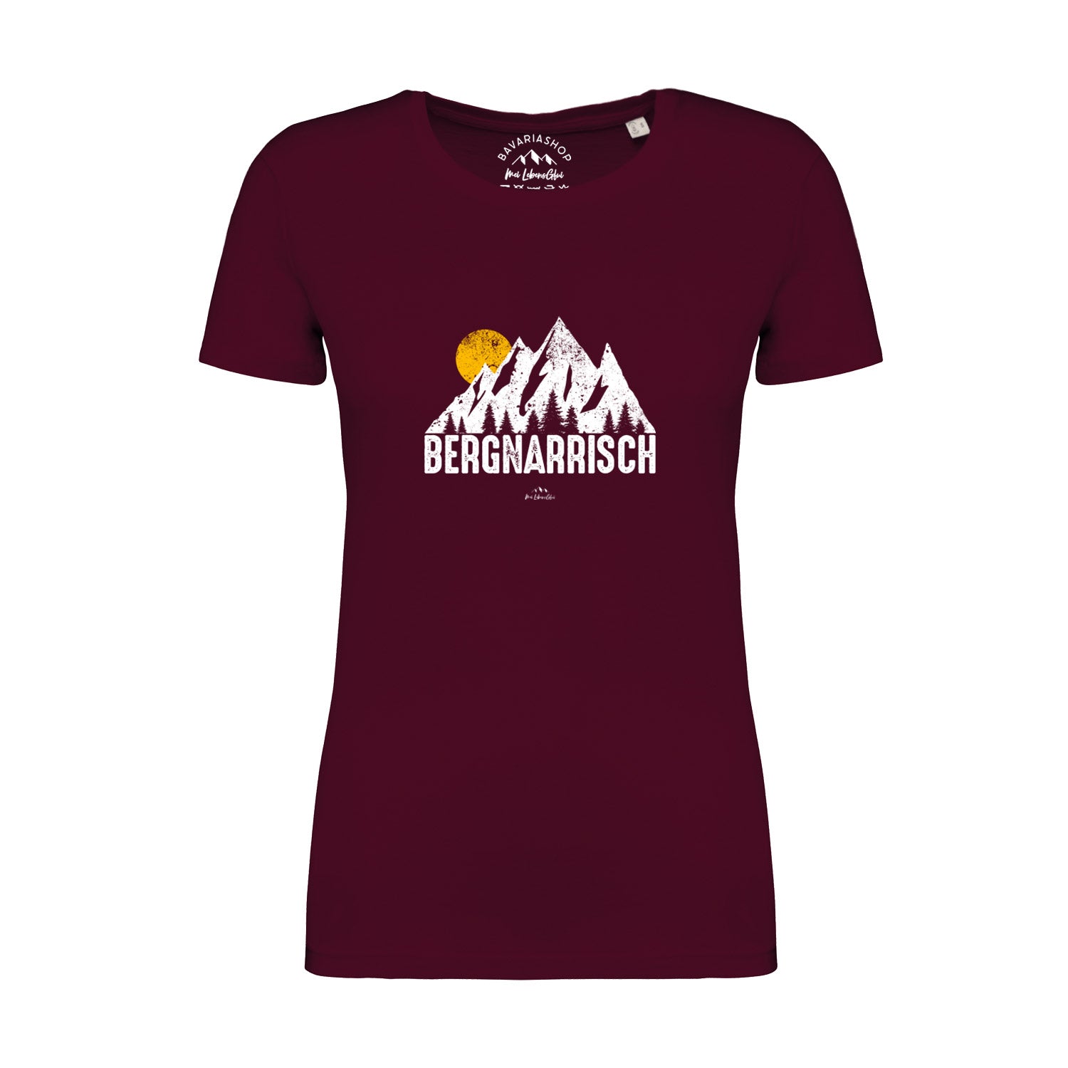 Weinrotes Damen T-Shirt mit weißem „Bergnarrisch“-Schriftzug, Rundhalsausschnitt, aus 100 % Bio-Baumwolle.