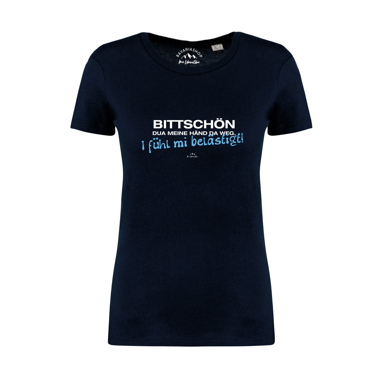 Dunkelblaues Damen-T-Shirt mit weißem Frontprint „Bratzn weg!“, Rundhals, kurzärmelig, aus 100 % Bio-Baumwolle.