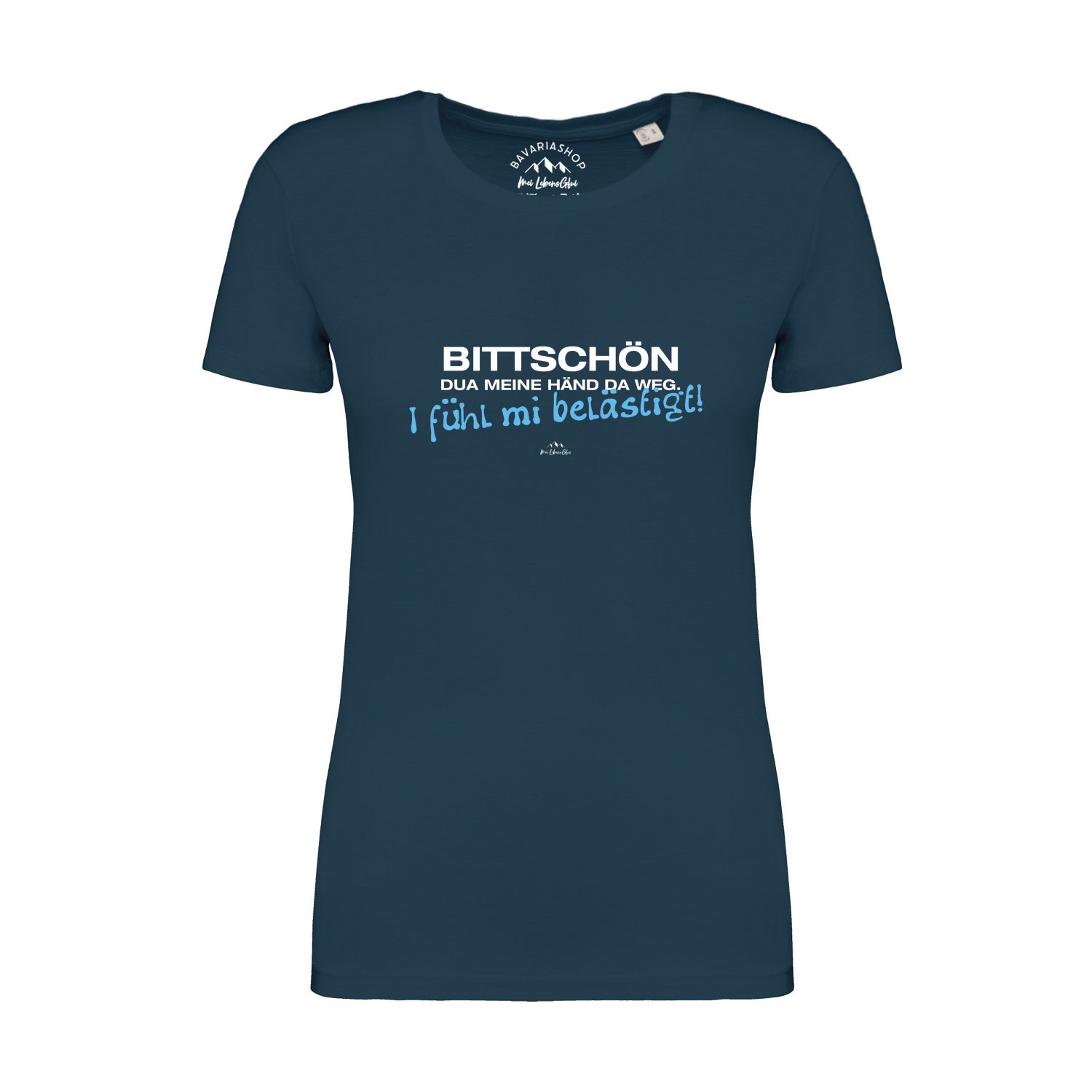 Damen T-Shirt in Pfauenblau mit weißem Schriftzug „Bratzn weg“, klassischer Schnitt, 100 % Bio-Baumwolle.
