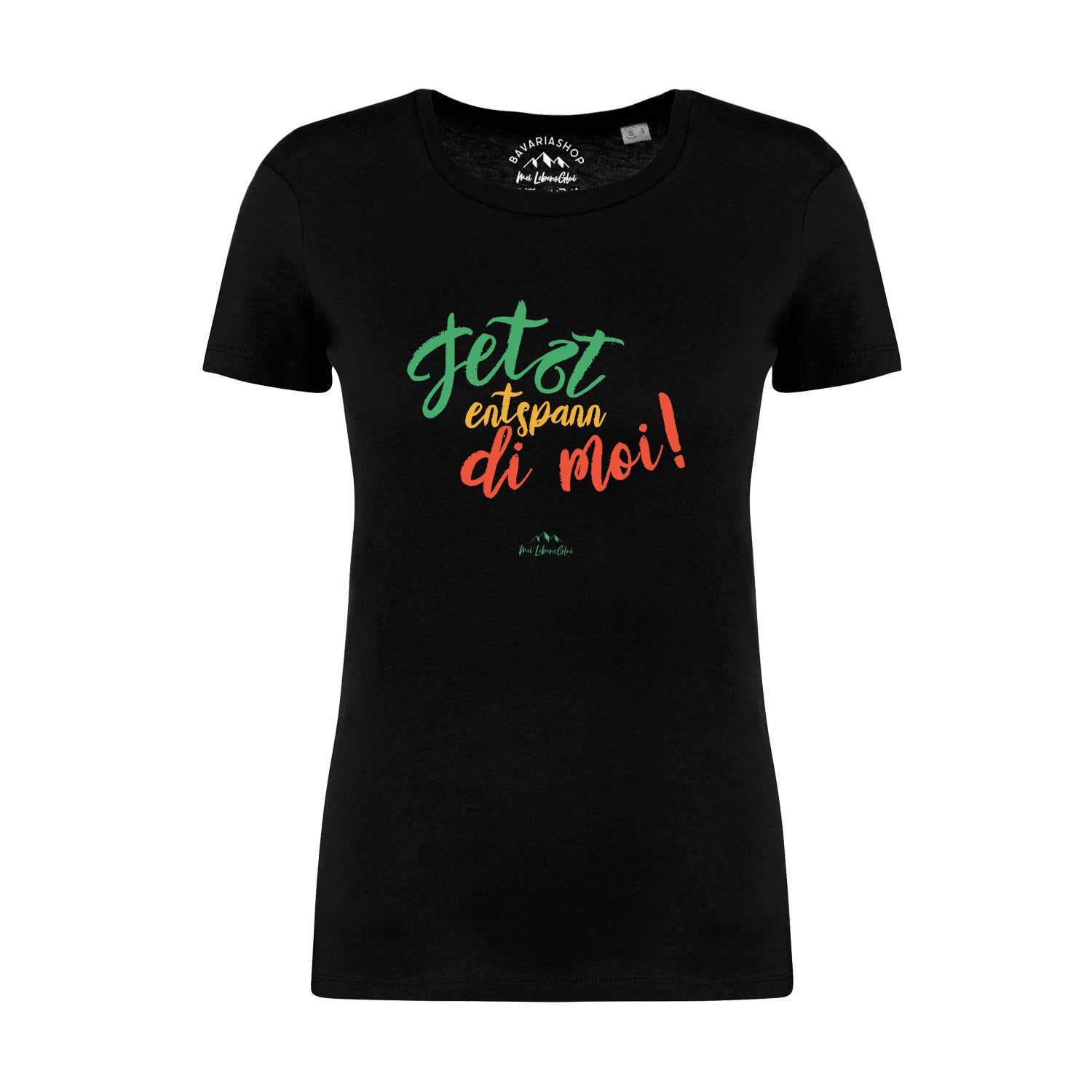 Schwarzes Damen-T-Shirt mit weißem Schriftzug „Entspann di moi...“, aus 100 % Bio-Baumwolle, glatt gewebt.