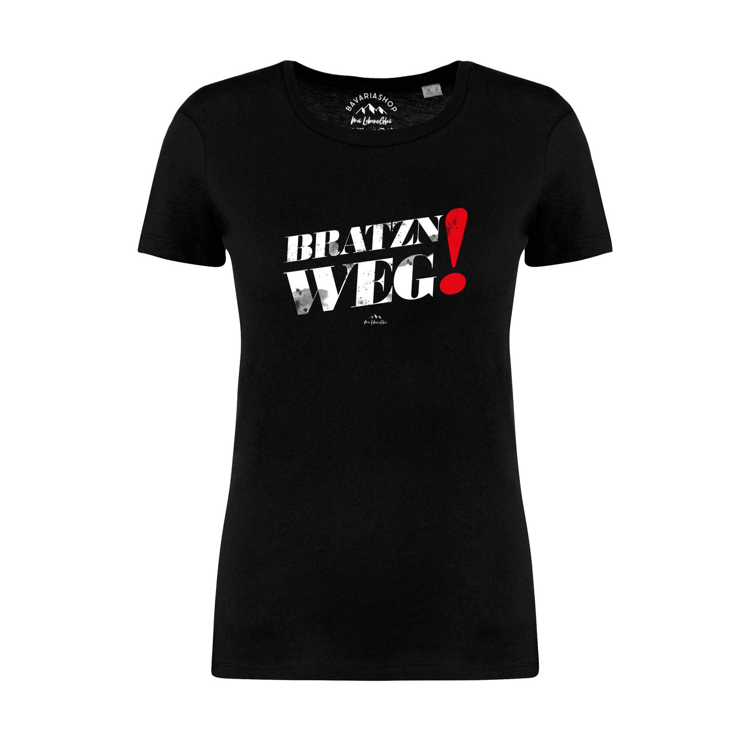 Schwarzes Damen-T-Shirt mit weißem Frontdruck „Bratzn weg“, klassische Passform, 100 % Bio-Baumwolle.