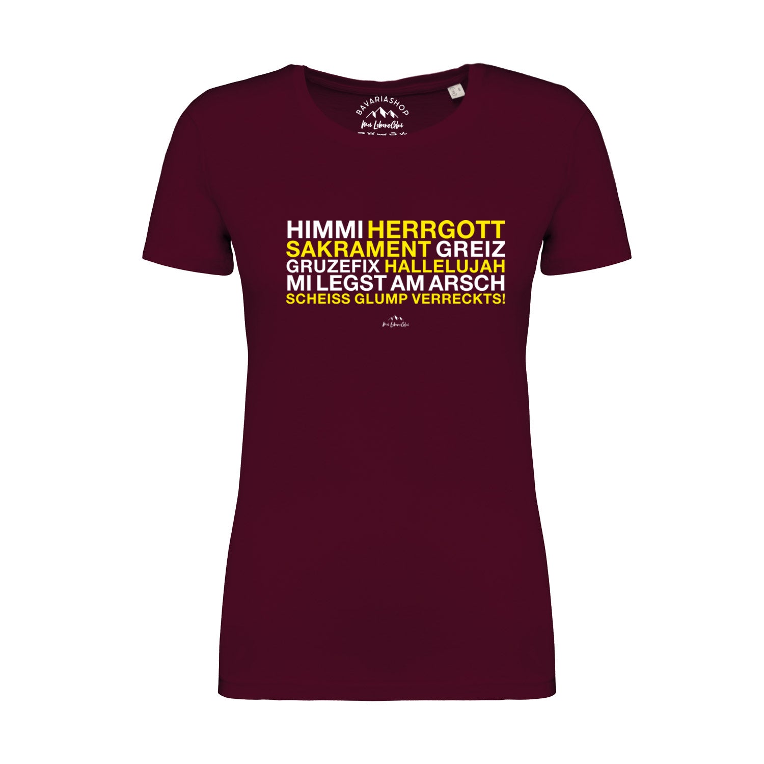 Weinrotes Damen-T-Shirt mit weißem „Himmi Herrgott“-Schriftzug, klassischer Schnitt, 100 % Bio-Baumwolle.