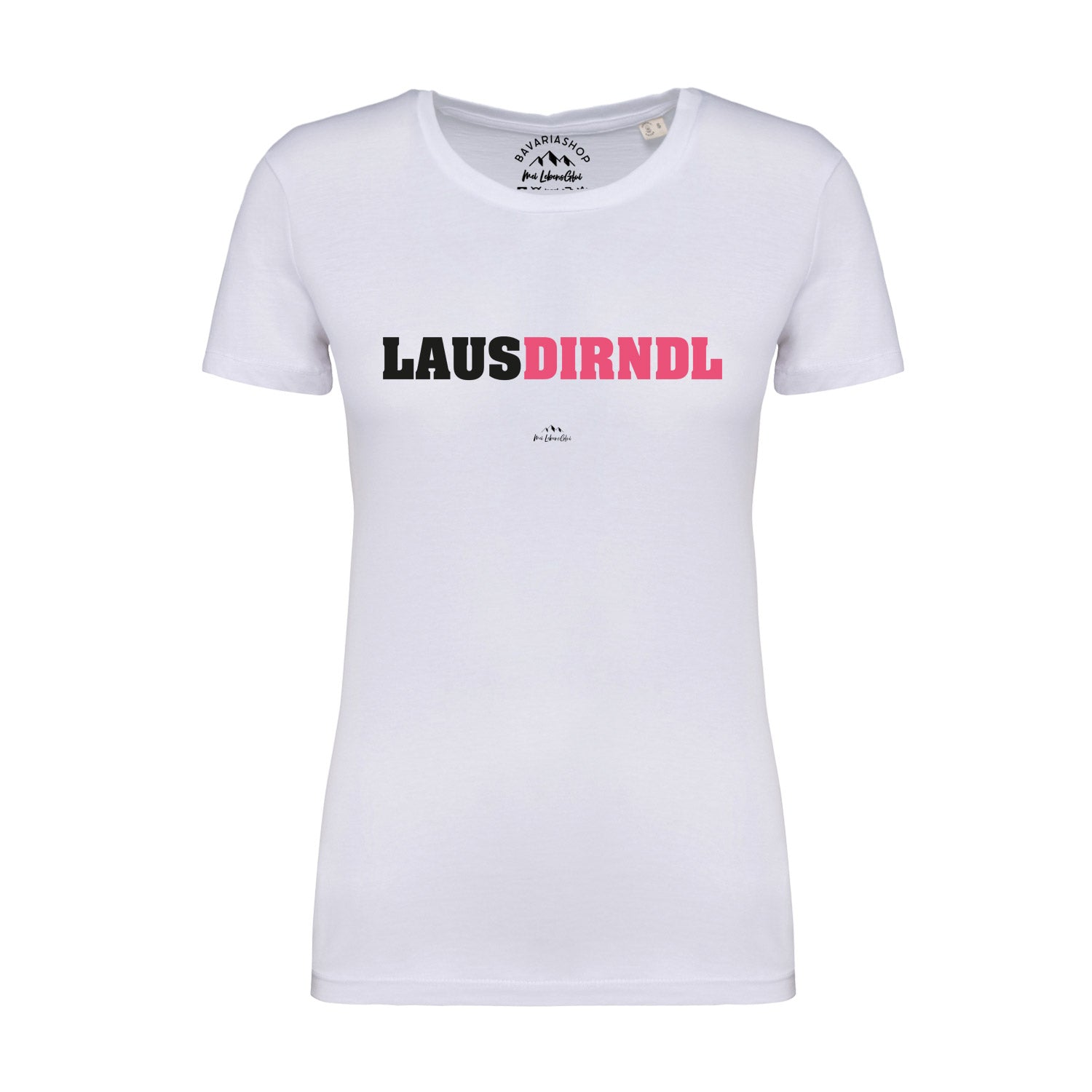 Weißes Damen-T-Shirt mit schwarzem „Lausdirndl“-Schriftzug, klassischer Schnitt, 100 % Bio-Baumwolle.