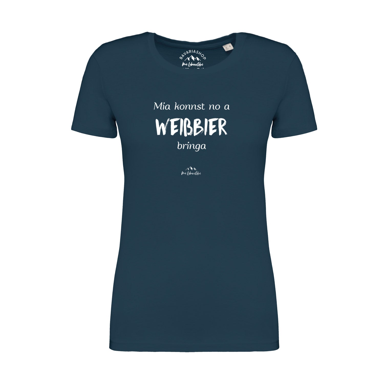 Damen T-Shirt mit bayerischem Dialekt-Schriftzug „Mia konnst no a Weißbier bringa“, aus 100 % Bio-Baumwolle.