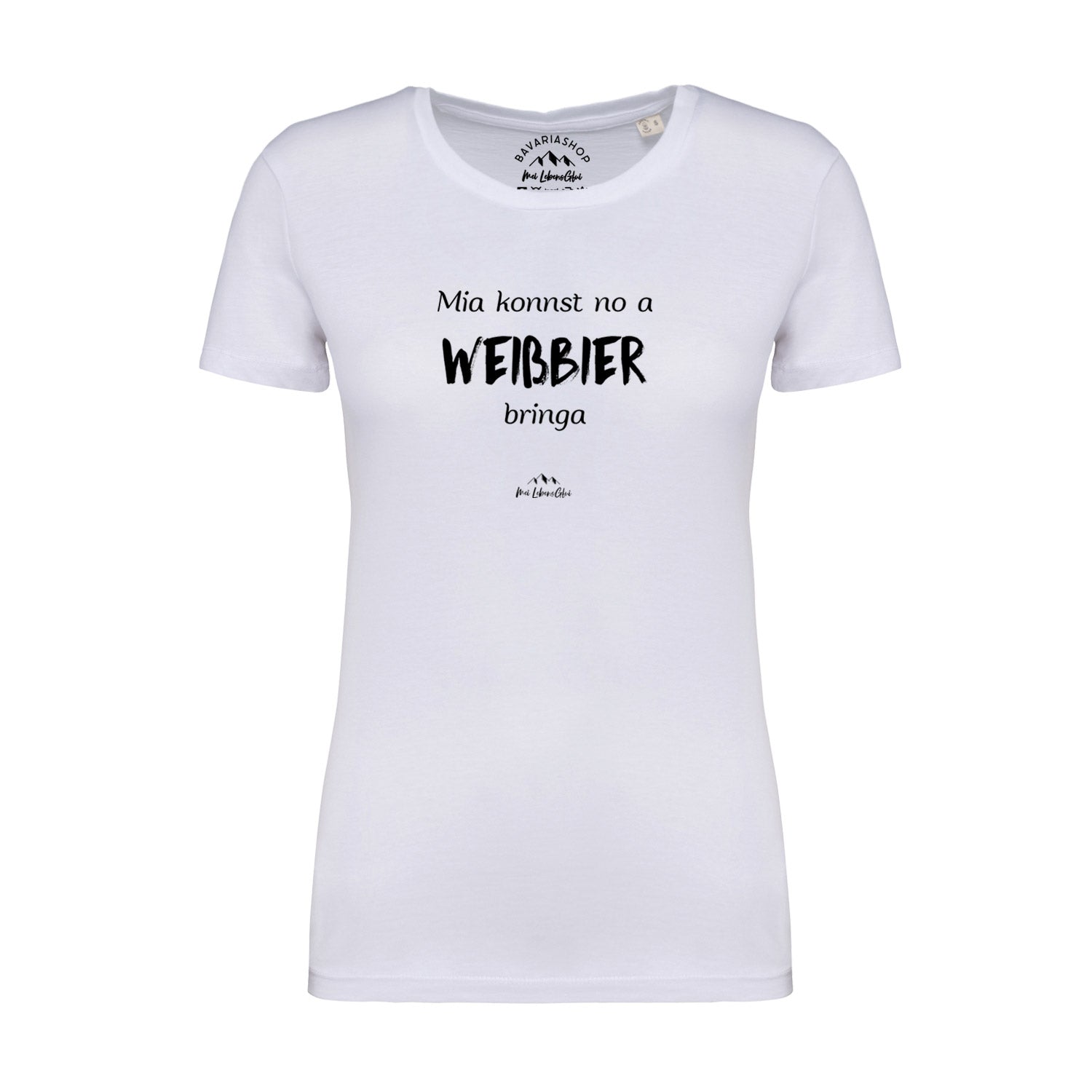 Damen T-Shirt mit Frontprint „Mia konnst no a Weißbier bringa“, aus Bio-Baumwolle, gerade geschnitten.
