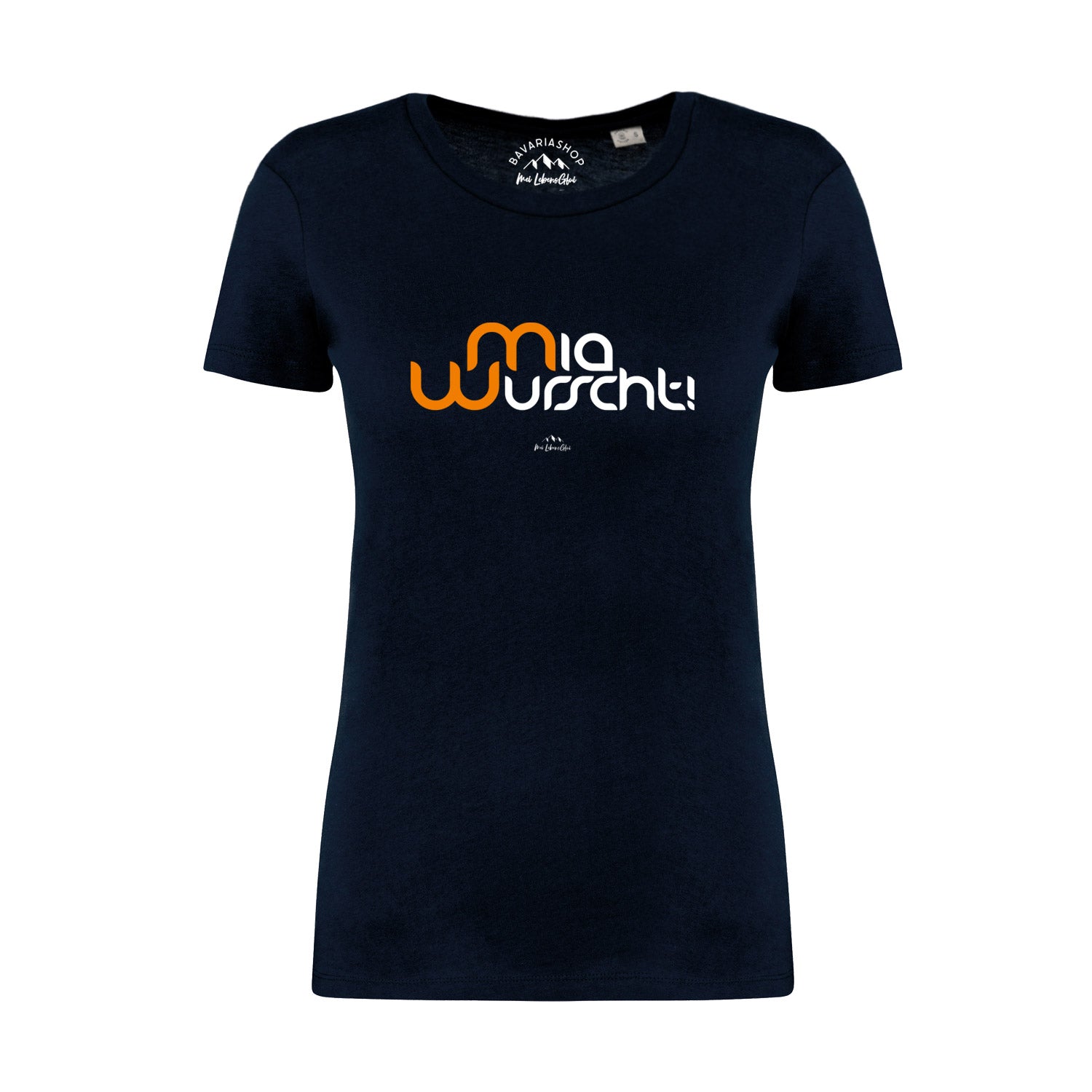 Dunkelblaues Damen-T-Shirt mit weißem Schriftzug „Mia Wurscht“, kurzärmelig, aus 100 % Bio-Baumwolle.