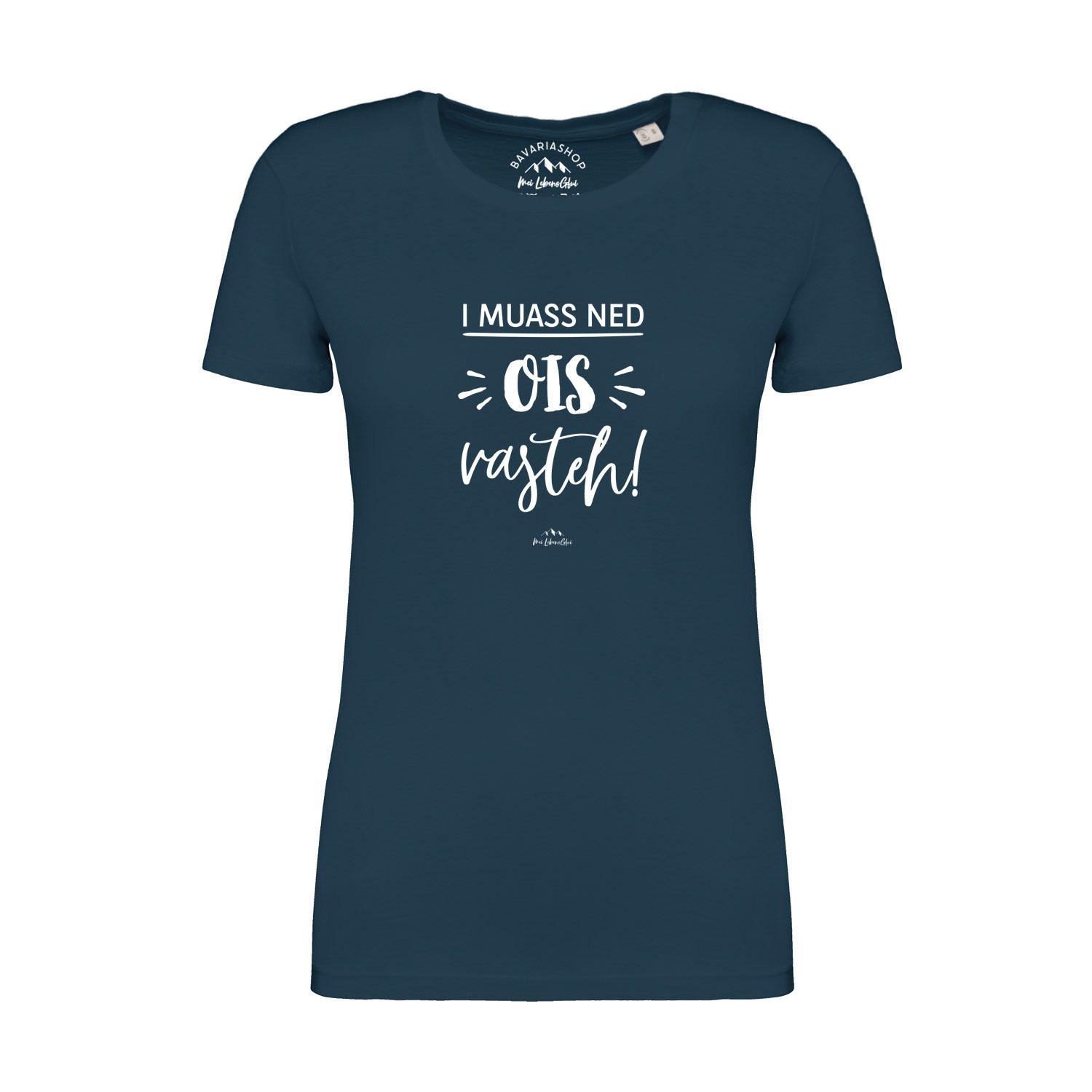 Damen T-Shirt mit weißem Schriftzug „...ned ois vasteh!“ auf der Vorderseite, aus 100 % Bio-Baumwolle, pfauenblau.