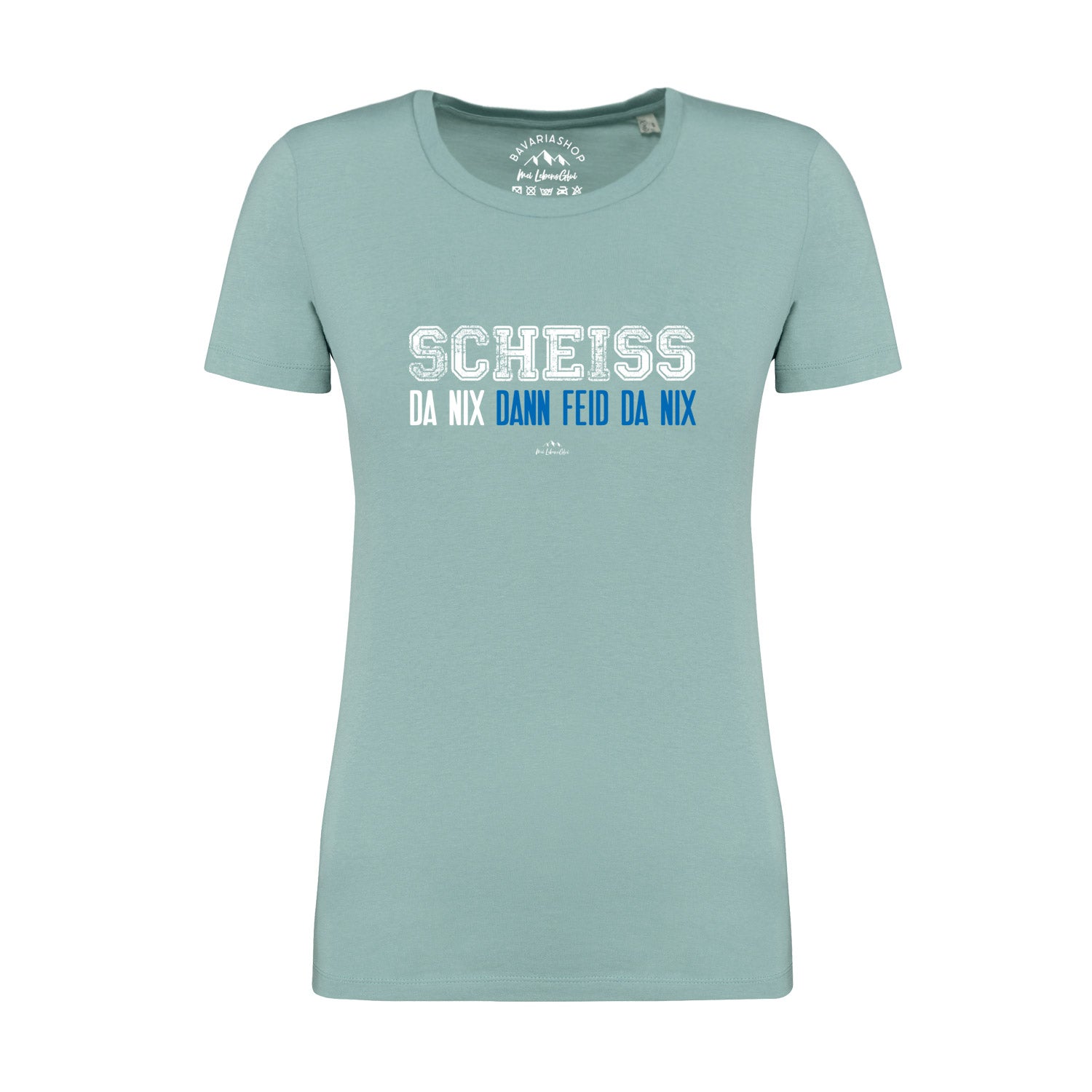 Pastellgrünes Damen T-Shirt mit bayerischem Schriftzug „Scheiß da nix“, glatt gewebt aus 100 % Bio-Baumwolle.