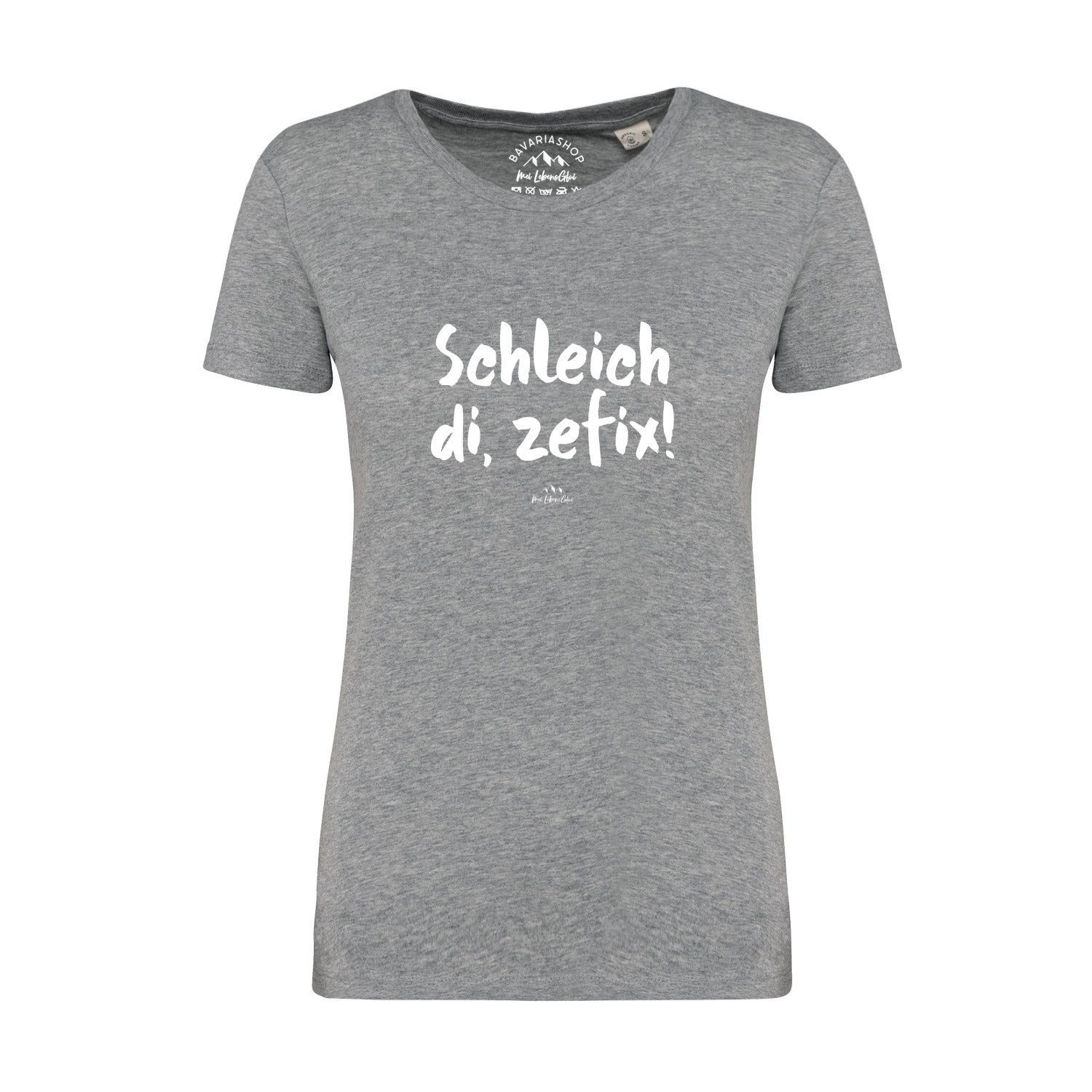 Graues Damen-T-Shirt mit schwarzem Schriftzug „Schleich di, zefix!“, Rundhalsausschnitt, aus 100 % Bio-Baumwolle.
