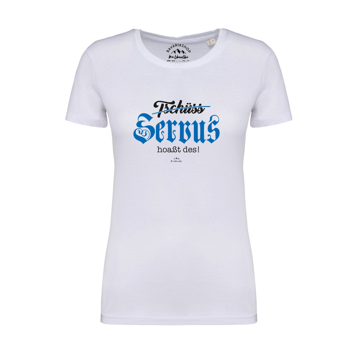 Weißes Damen-T-Shirt mit schwarzem Schriftzug „Servus hoaßt des“, kurzärmelig, aus 100 % Bio-Baumwolle.
