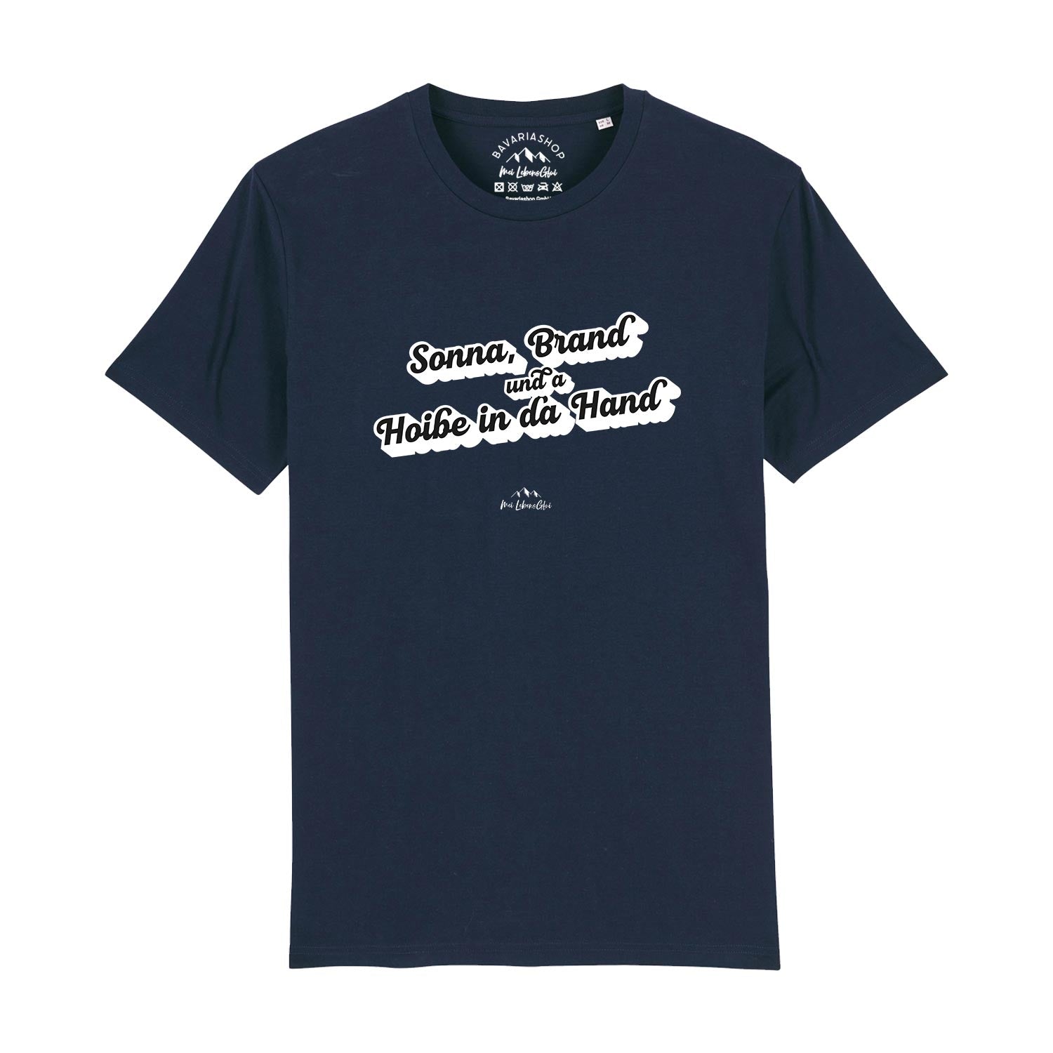Herren T-Shirt mit bayerischem Schriftzug „Sonna, Brand und a Hoibe in da Hand“, Rundhals, aus Bio-Baumwolle.