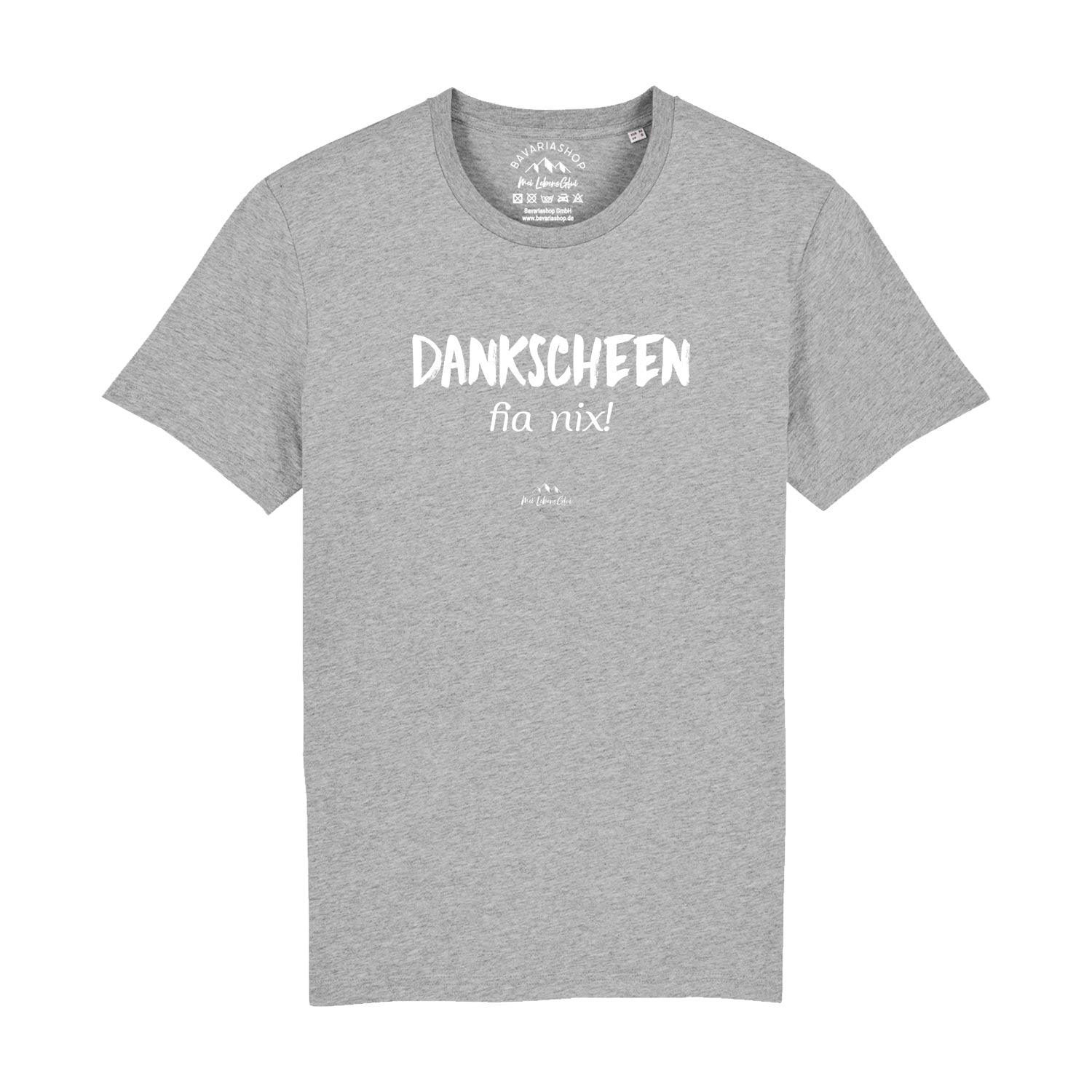 Herren T-Shirt mit bayerischem Schriftzug „Dankscheen – fia nix!“, aus 100 % Bio-Baumwolle, digital bedruckt.