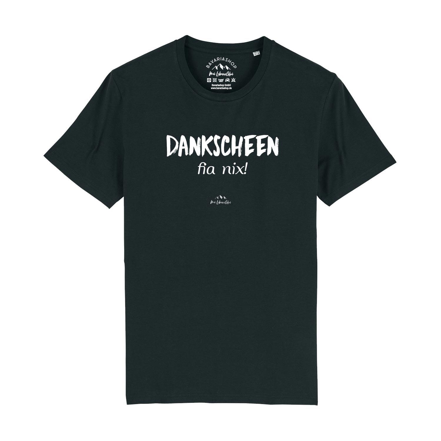 Herren T-Shirt mit Aufdruck "Dankscheen fia nix!", kurzärmelig, Rundhals, gefertigt aus 100 % Bio-Baumwolle.