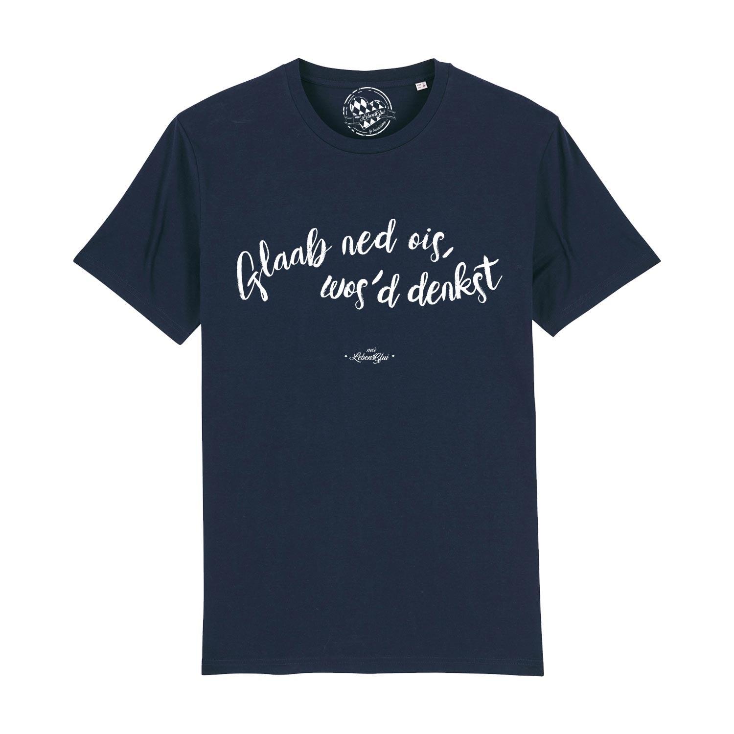 Herren T-Shirt "Glaab ned ois…" - bavariashop - mei LebensGfui