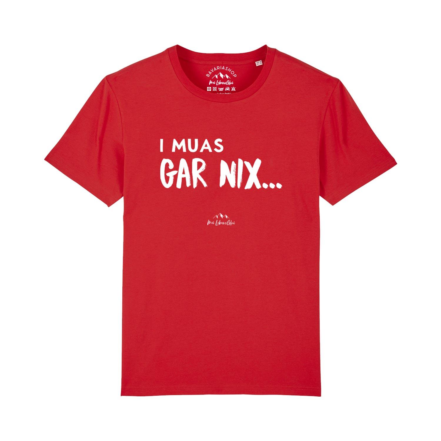 Herren T-Shirt "I muas gar nix…" - bavariashop - mei LebensGfui