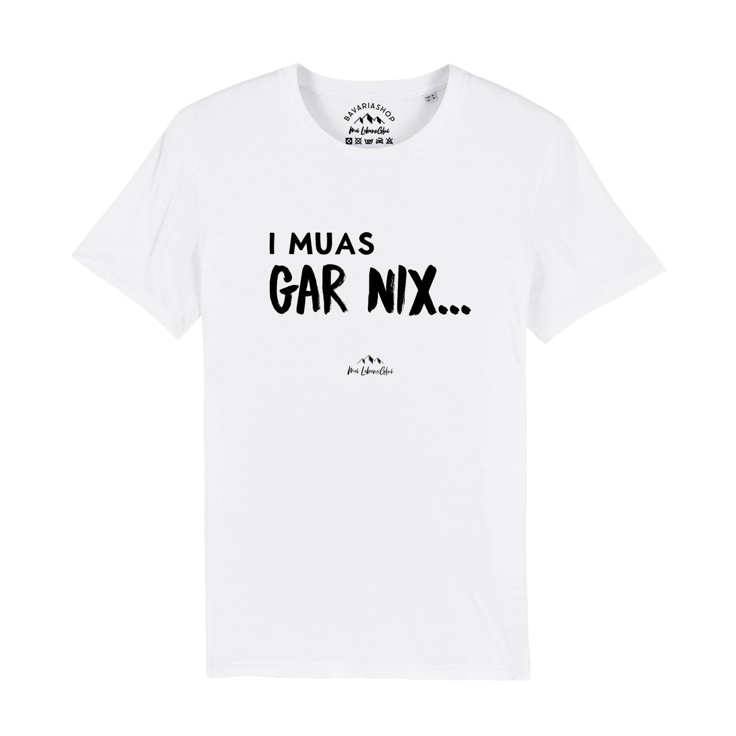 Herren T-Shirt "I muas gar nix…" - bavariashop - mei LebensGfui