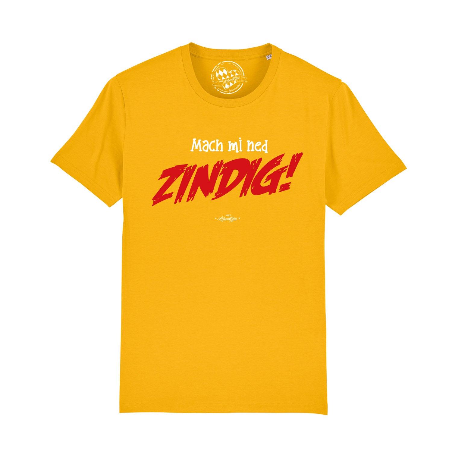 Schwarzes Herren-T-Shirt mit weißem Frontprint „Mach mi ned zindig!“ aus 100 % Bio-Baumwolle, gerade geschnitten.