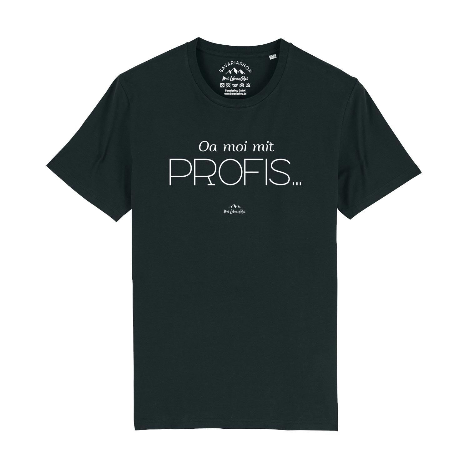 Herren T-Shirt "Oa moi mit Profis!" - bavariashop - mei LebensGfui