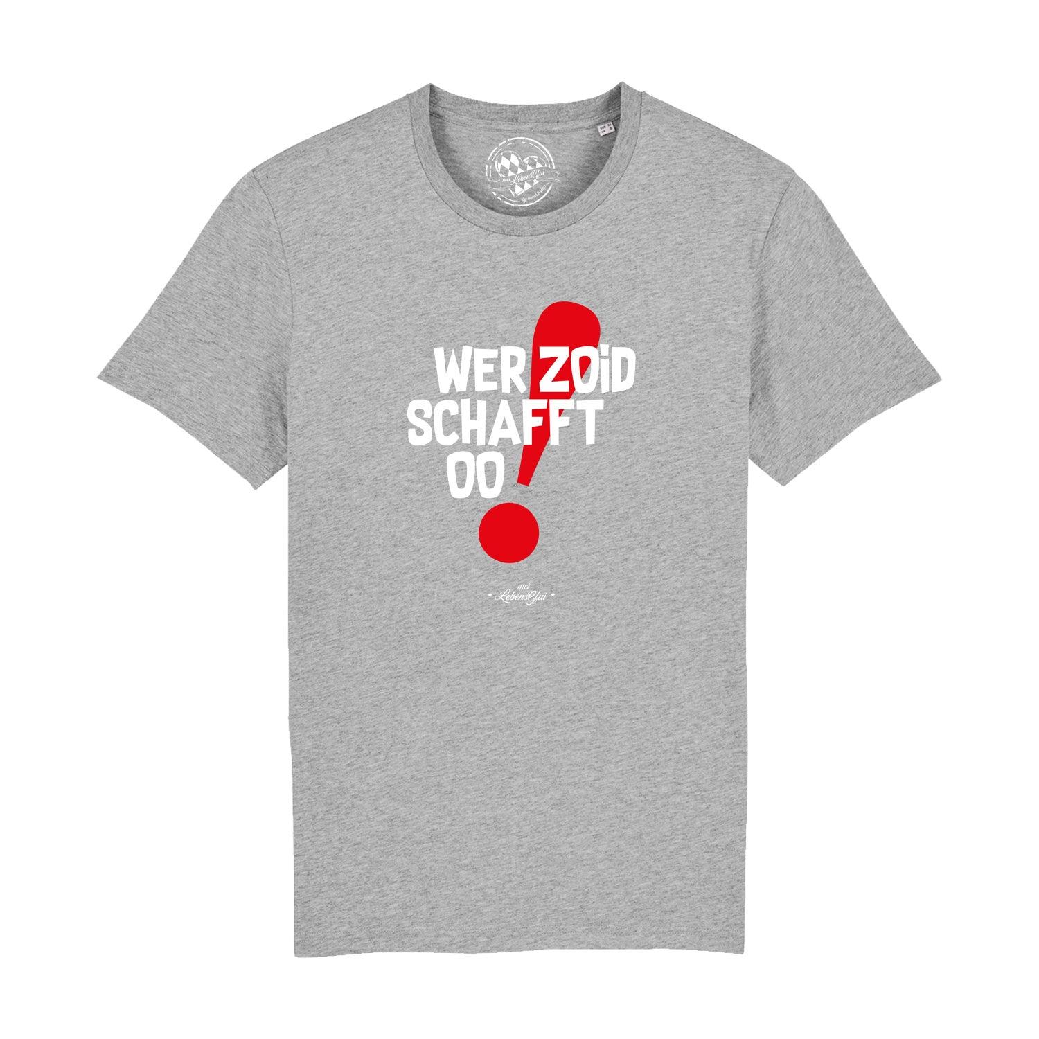 Herren T-Shirt in Schwarz mit weißem Aufdruck „Wer zoid, schafft oo!“, aus 100 % Bio-Baumwolle, kurzärmelig.
