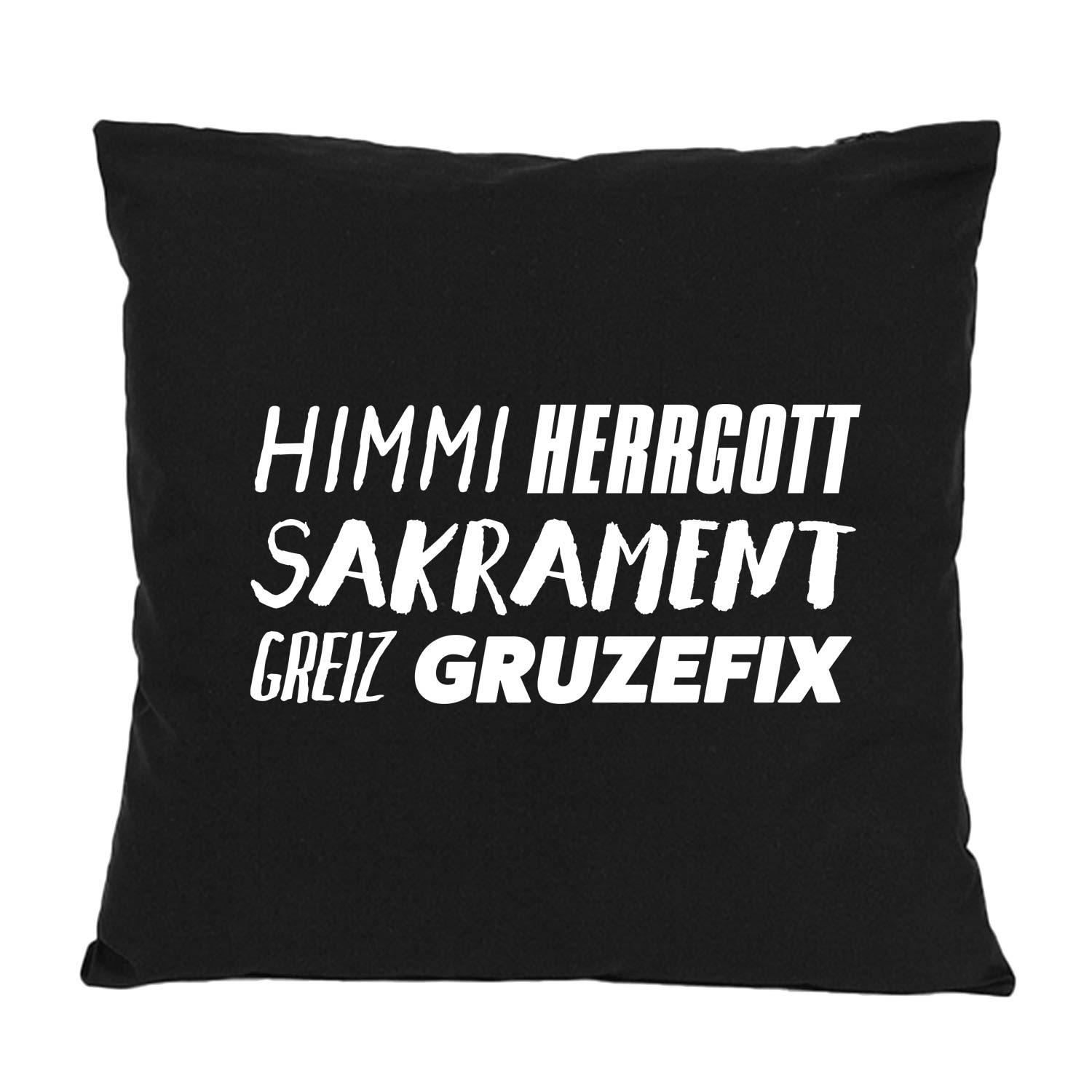 Schwarzes Kissen "Himmi Herrgott..." mit weißem, bayerischem Spruch für Sofas und Wohnzimmer.