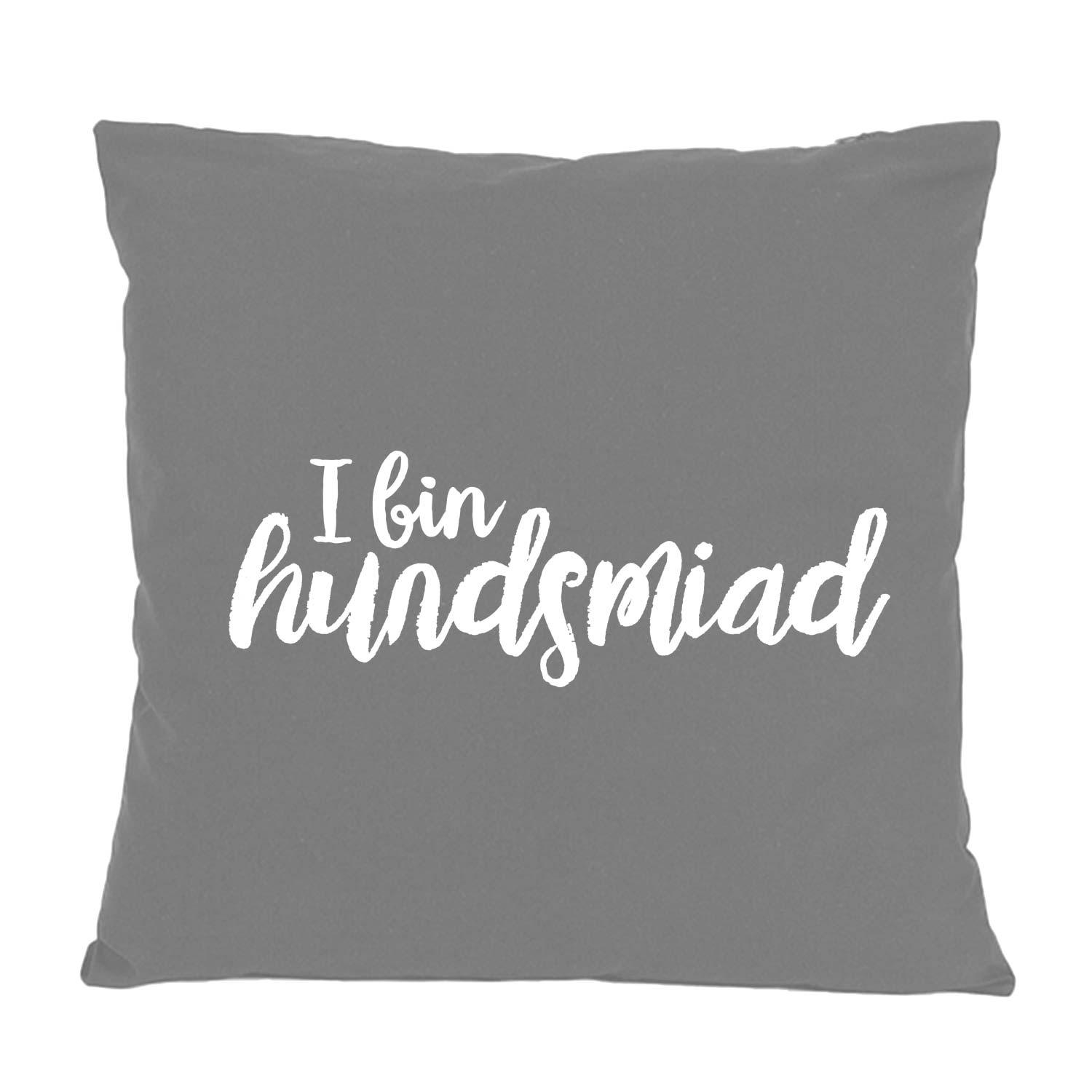 Graues Kissen mit weißem "I bin hundsmiad" Aufdruck, rechteckig, weiche Textur, quadratische Form.