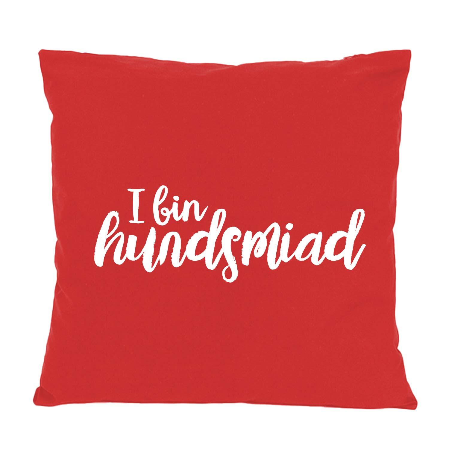Rotes Kissen "Hundsmiad..." mit weißem Schriftzug, rechteckig, weiche Textur, perfekt für Sofa oder Sessel.