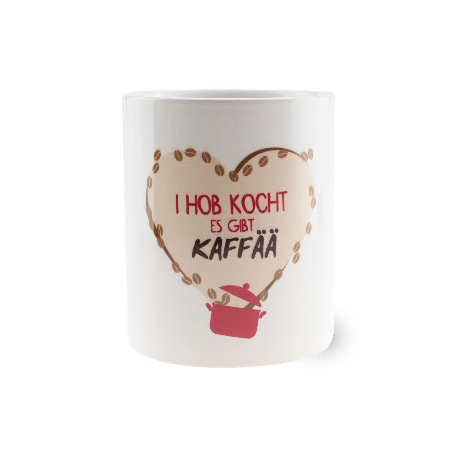 Kaffee-Haferl "I hob kocht, es gibt Kaffää" - bavariashop - mei LebensGfui