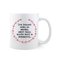 Kaffee Haferl "Schmarrn..."