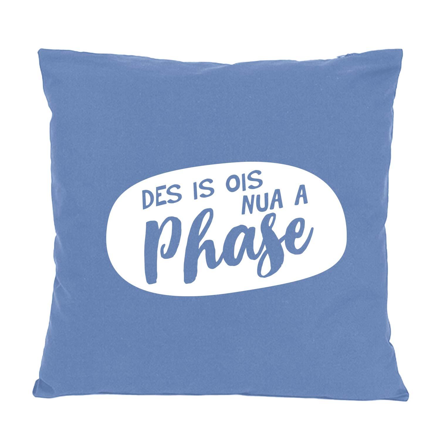 Quadratisches Dekokissen mit aufgedrucktem Schriftzug „Nua a Phase...“, gefertigt aus 100 % Baumwolle, ca. 40 × 40 cm.