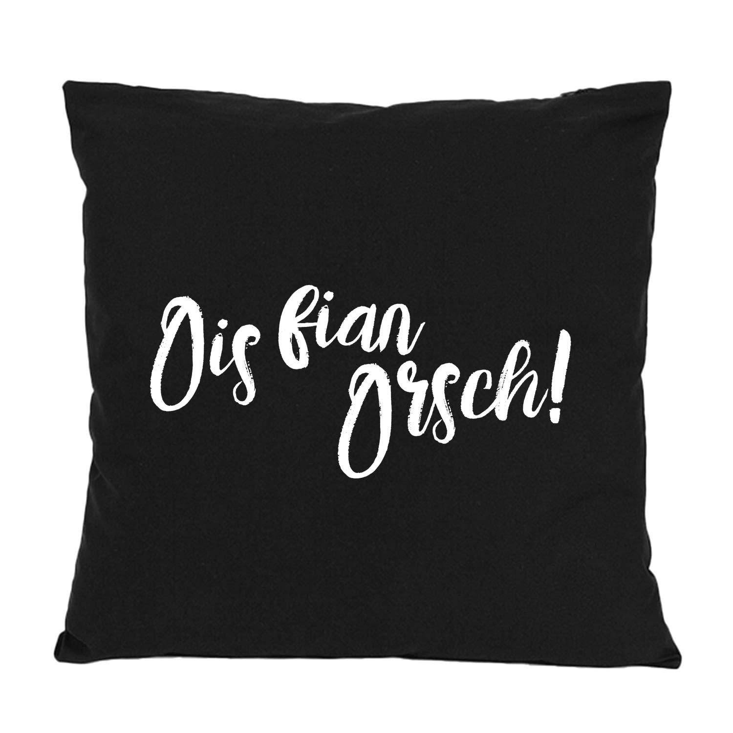 Quadratisches Dekokissen mit zentralem Schriftzug „Ois fian Orsch“ in Handschriftoptik; aus 100 % Baumwolle, ca. 40×40 cm.