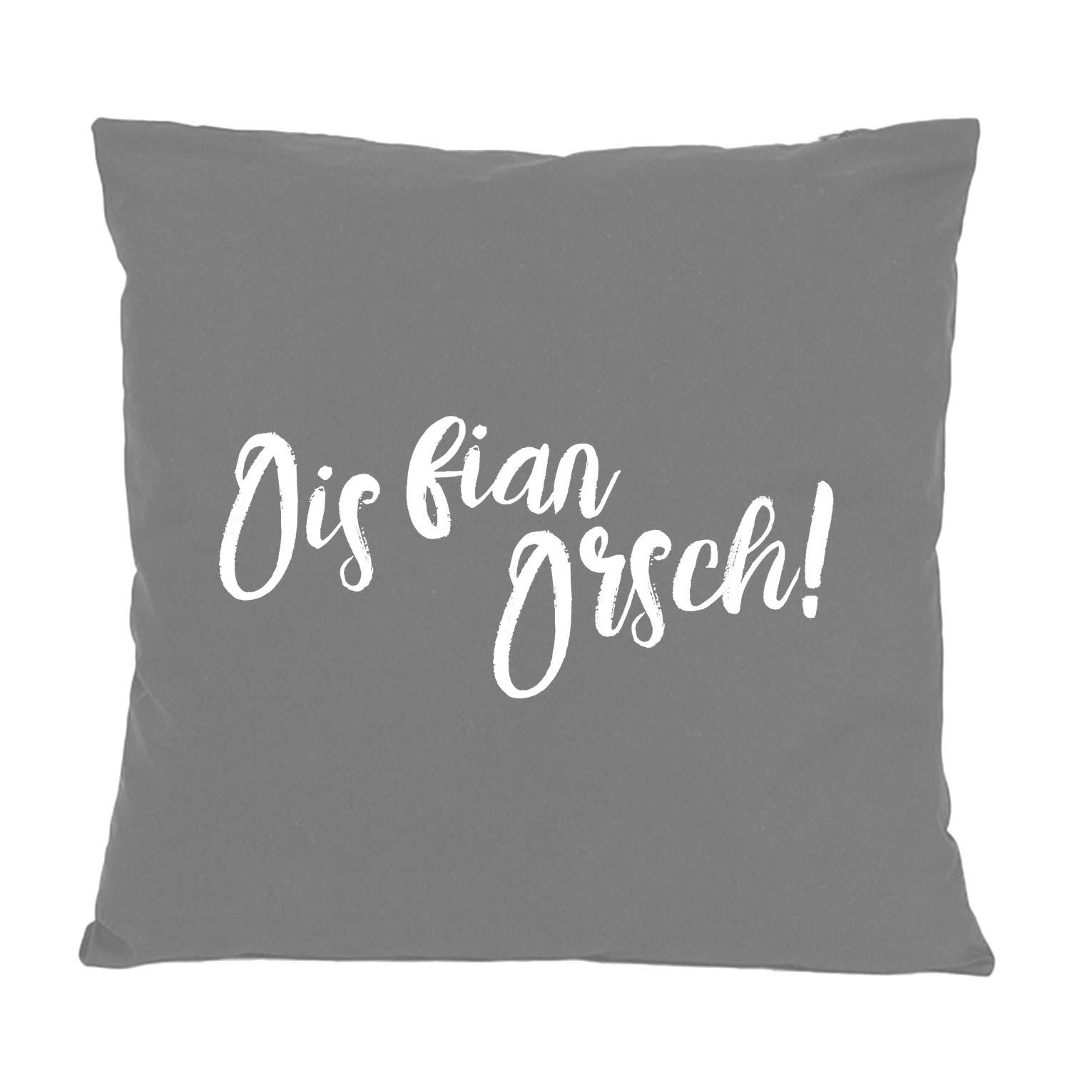 Quadratisches Dekokissen mit prominentem Schriftzug „Ois fian Orsch“ in kontrastierender Farbe, 100 % Baumwolle, ca. 40 x 40 cm.
