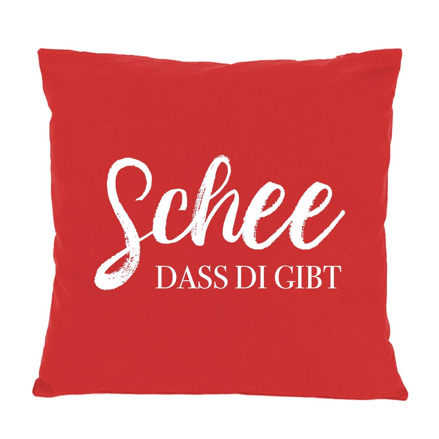Quadratisches Dekokissen mit mittig aufgedrucktem Schriftzug „Schee, dass di gibt!“, aus 100 % Baumwolle, ca. 40 x 40 cm.