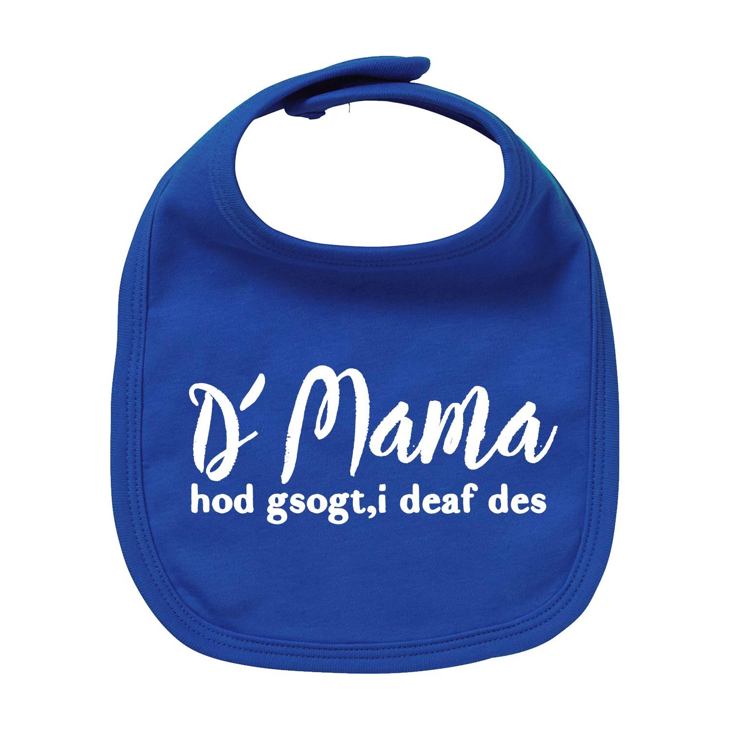 Weißes Lätzchen aus Bio-Baumwolle mit rundem Halsausschnitt und blauem Schriftzug „Mama sogt, i deaf des“.