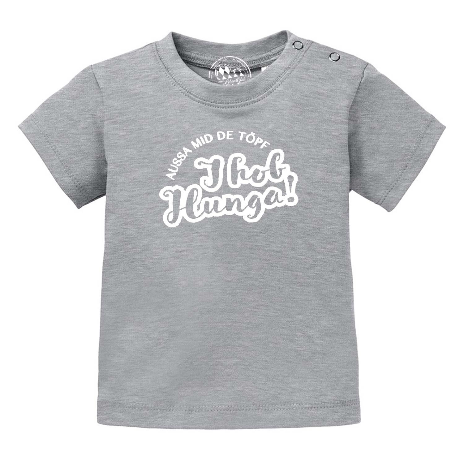 Graues Baby T-Shirt "Aussa mid de Töpf… I hob Hunga!" mit kurzen Ärmeln und Druckknöpfen am Hals.