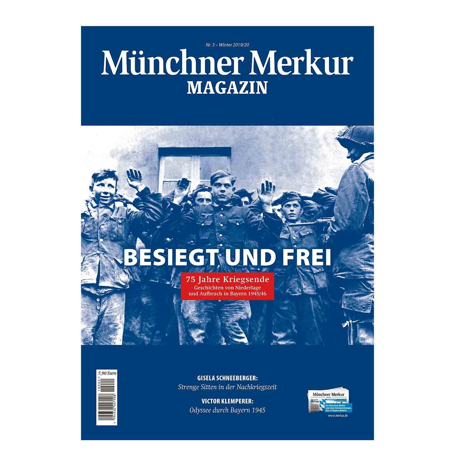 Magazin mit historischem Titelbild und Aufschrift „Besiegt und frei – 75 Jahre Kriegsende“ in Rot und Schwarz.