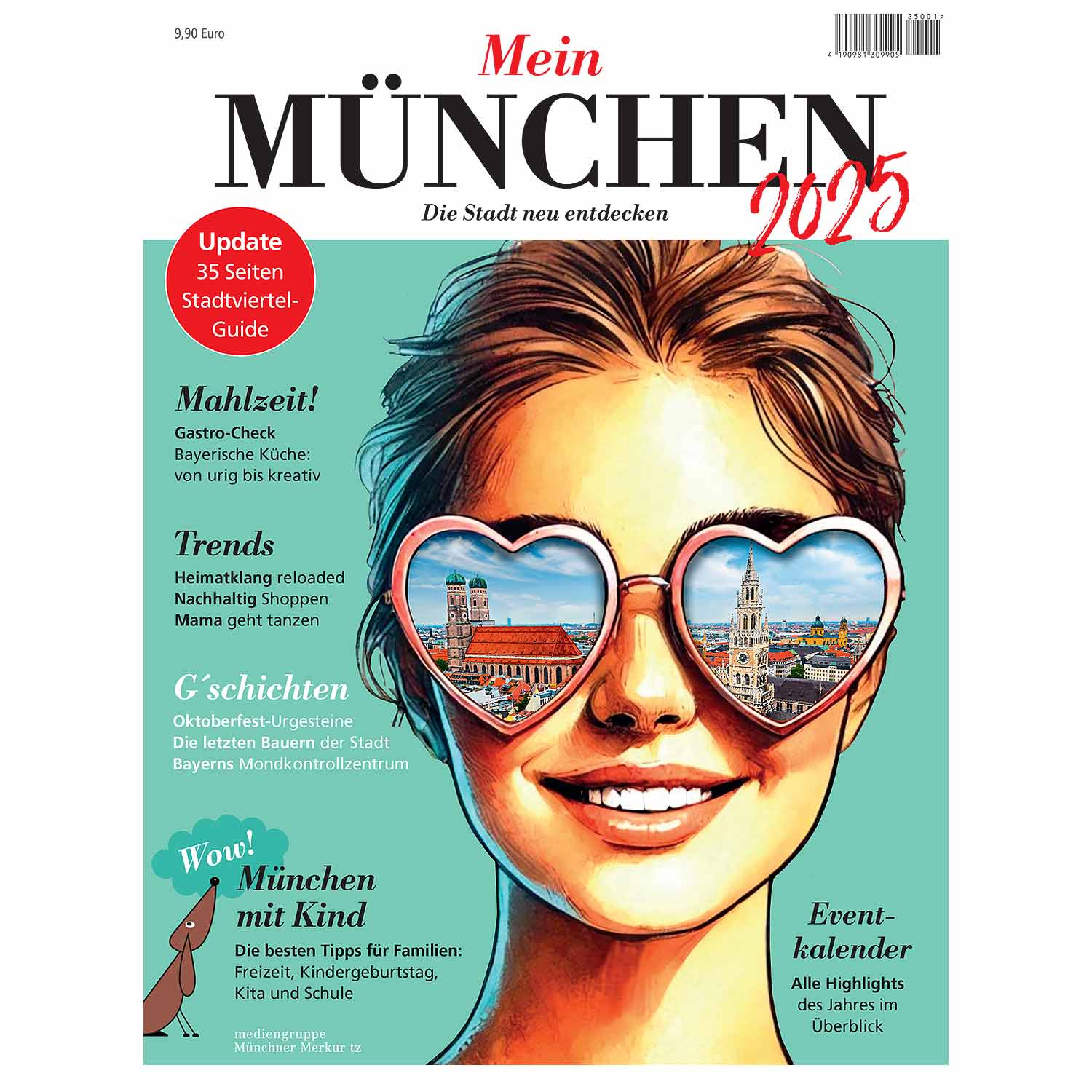 Magazin „Mein München 2025“ mit Titelmotiv, 200 Seiten mit Stadtviertel-Guide, Tipps und Interviews.